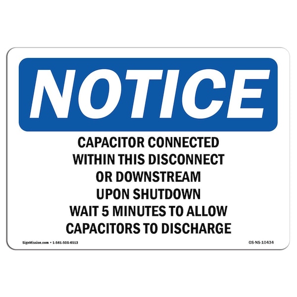 OSHA Notice Sign, 3.5" H, Capacitor Connected Within This Disconnect Sign, Landscape, 10PK